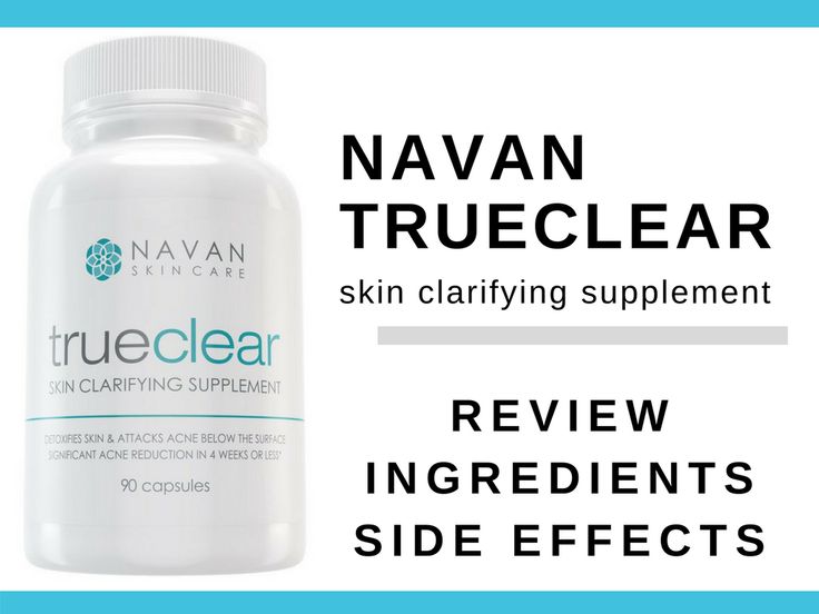 Do the ingredients in the Navan TrueClear Acne Pills have side effects?The Navan...