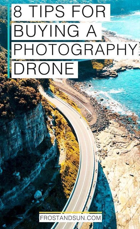 Get awesome aerial photos with a drone. Here are 8 tips for buying your first photography drone.