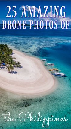 25 Amazing Drone Photos of the Philippines