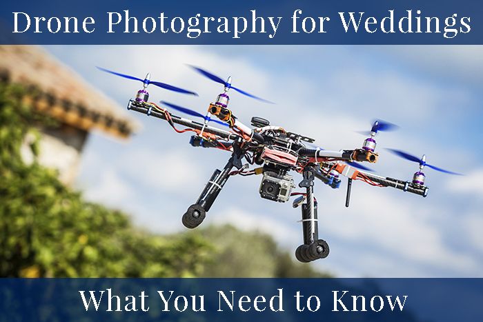 Drone Photography for Weddings: Should You Try this Techie Trend