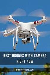10 Best Drones with Camera Right Now