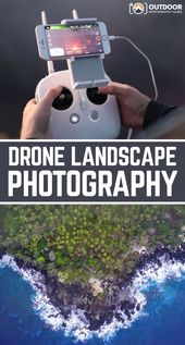 Drone Landscape Photography | Outdoor Photography Guide