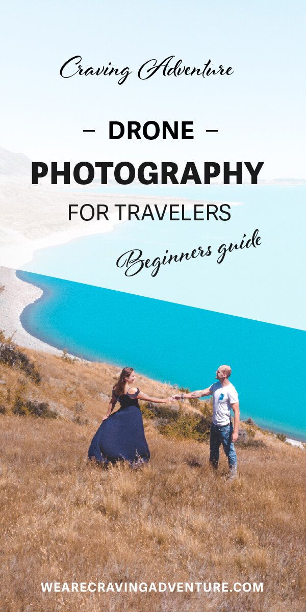 Travel drone photography guide for beginners — Craving Adventure