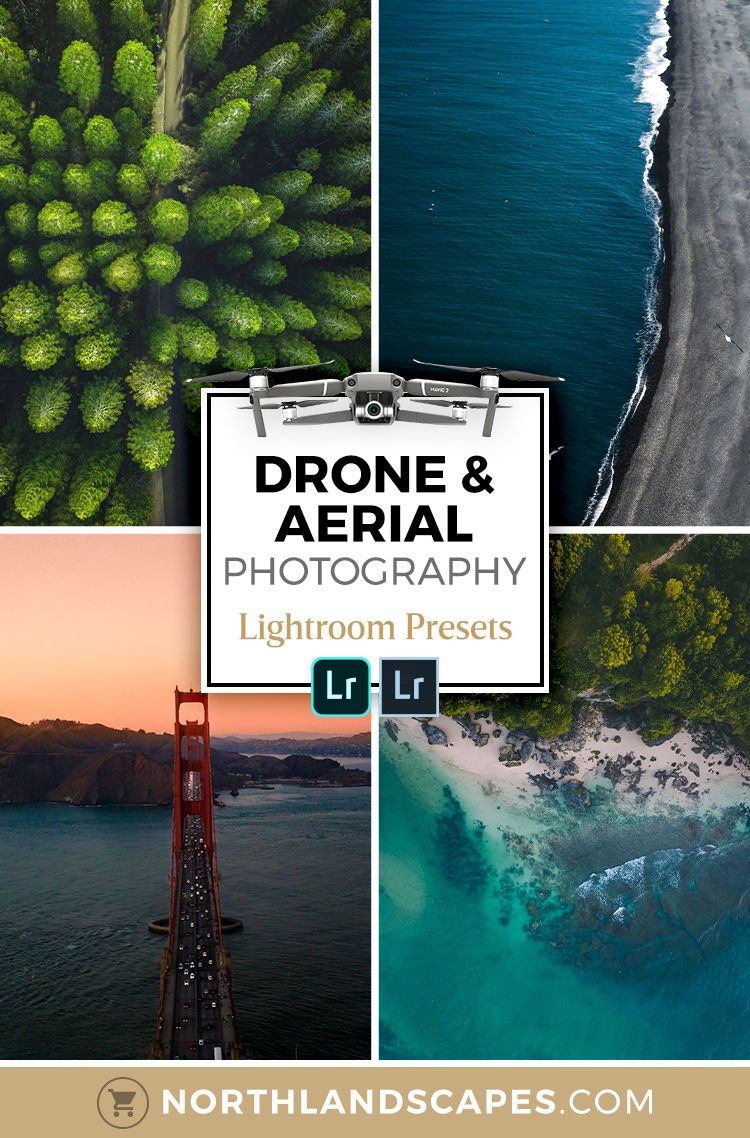 Aerial & Drone Photography | Lightroom Presets Workflow