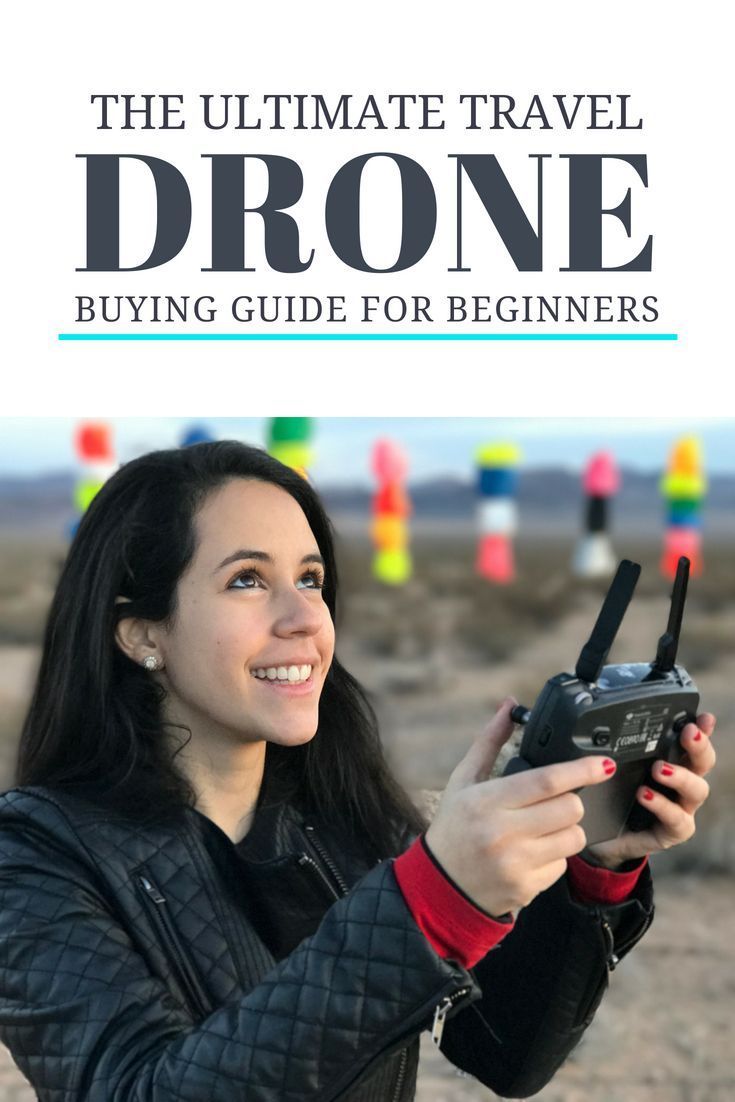 Ultimate Travel Drone Buying Guide for Beginners